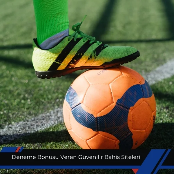 Deneme Bonusu Veren Güvenilir Bahis Siteleri